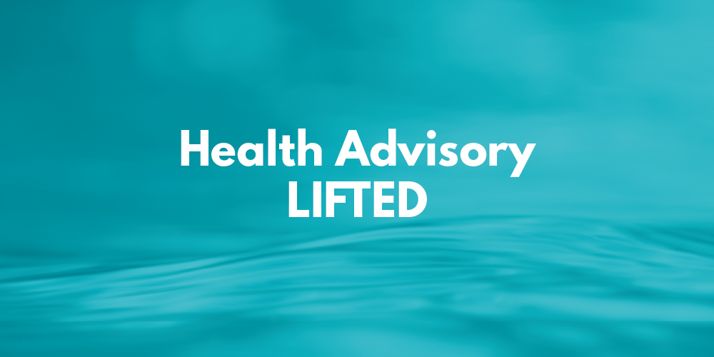 Image reading: Health Advisory Lifted